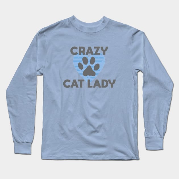 Crazy Cat Lady Long Sleeve T-Shirt by Dale Preston Design